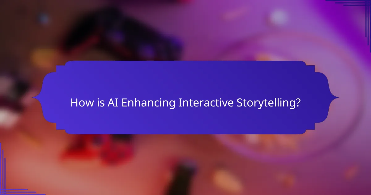 How is AI Enhancing Interactive Storytelling?